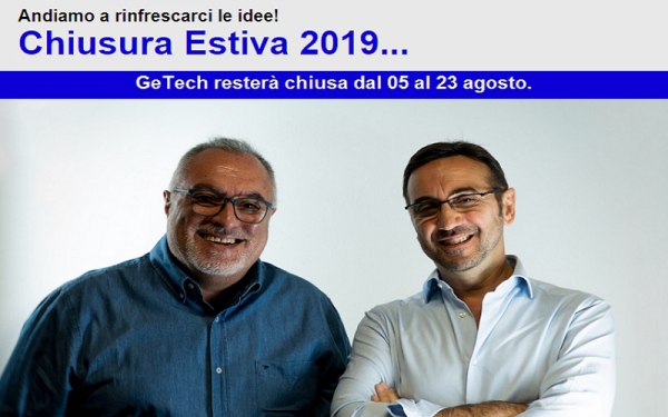 GeTech - Chiusura Estiva 2019
